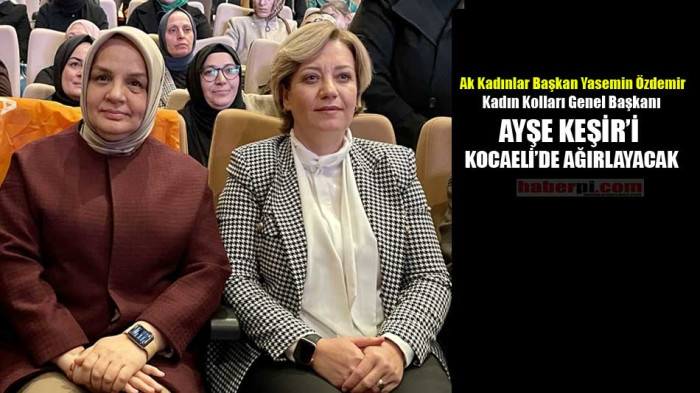 Ayşe Keşir Kocaeli Ak Kadınlar için geliyor