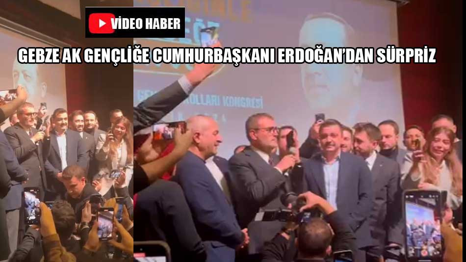 Cumhurbaşkanı Erdoğan'dan Gebze Ak Gençliğe sürpriz