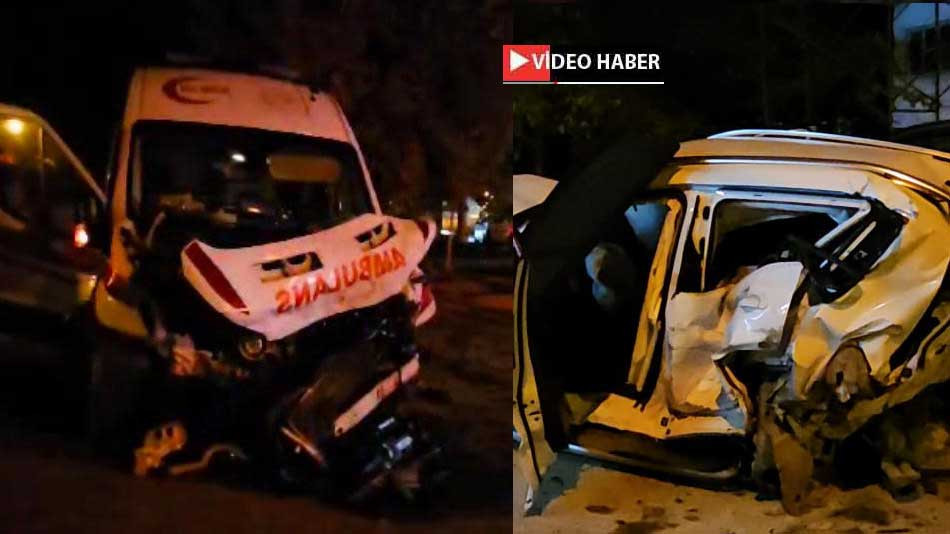 Feci kaza. Ambulans ile çarpışan araçtan çıkamadı